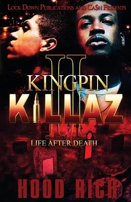 Kingpin Killaz 2: Viața după moarte - Kingpin Killaz 2: Life After Death