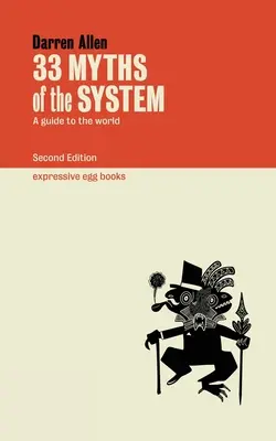 33 de mituri ale sistemului - 33 Myths of the System