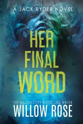 Ultimul ei cuvânt - Her Final Word