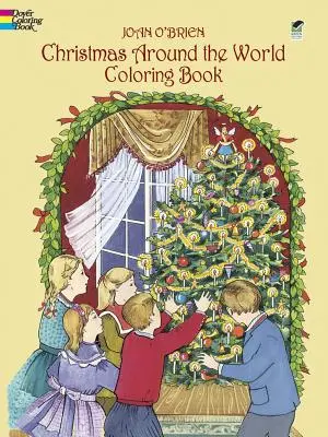 Christmas Around the World Carte de colorat - Christmas Around the World Coloring Book