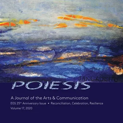 POIESIS A Journal of the Arts & Communication Volumul 17, 2020 - POIESIS A Journal of the Arts & Communication Volume 17, 2020