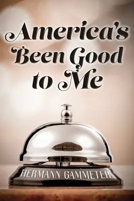 America a fost bună cu mine - America's Been Good to Me