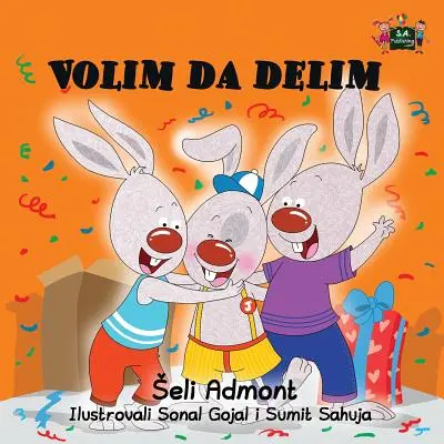 Iubesc să împart: Serbian Edition - I Love to Share: Serbian Edition