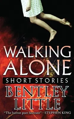 Mersul pe jos de unul singur: Povestiri scurte - Walking Alone: Short Stories