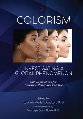 Colorism: Investigarea unui fenomen global (Woodson (Ed ). Kamilah Marie) - Colorism: Investigating a Global Phenomenon (Woodson (Ed ). Kamilah Marie)