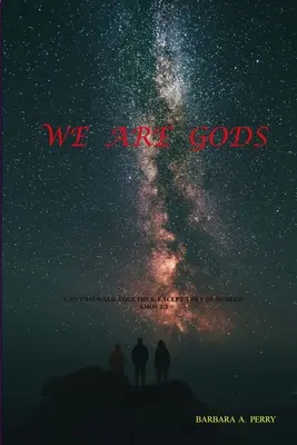 Noi suntem zei - We Are Gods