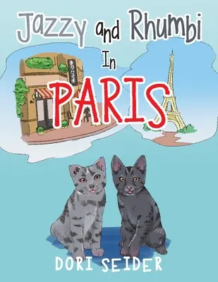 Jazzy și Rhumbi la Paris - Jazzy and Rhumbi in Paris