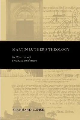 Teologia lui Martin Luther - Martin Luther's Theology