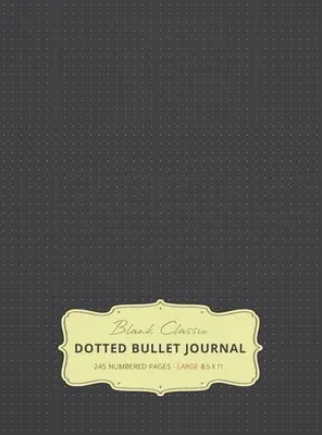 Jurnal Bullet Mare cu Puncte 8,5 x 11 (Gri #2) cu copertă tare - 245 de pagini numerotate - Large 8.5 x 11 Dotted Bullet Journal (Gray #2) Hardcover - 245 Numbered Pages