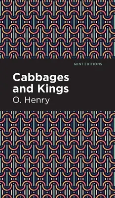 Varză și regi - Cabbages and Kings