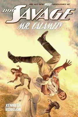 Doc Savage: Domnul Calamitate - Doc Savage: Mr. Calamity