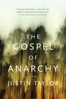 Evanghelia Anarhiei - The Gospel of Anarchy