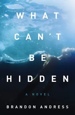 Ce nu poate fi ascuns - What Can't Be Hidden