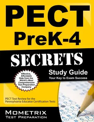 Ghid de studiu Pect Prek-4 Secrets: Pect Test Review pentru testele de certificare a educatorilor din Pennsylvania - Pect Prek-4 Secrets Study Guide: Pect Test Review for the Pennsylvania Educator Certification Tests