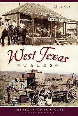 Povești din vestul Texasului - West Texas Tales