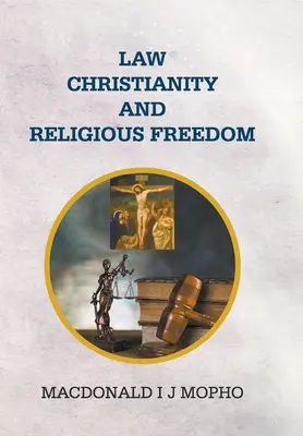 Drept, creștinism și libertate religioasă - Law, Christianity and Religious Freedom
