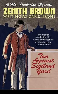 Doi împotriva Scotland Yard: A Mr. Pinkerton Mystery - Two Against Scotland Yard: A Mr. Pinkerton Mystery