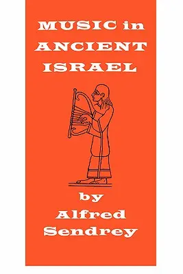 Muzica în Israelul antic - Music in Ancient Israel