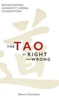 Tao-ul corectului și al greșitului - The Tao of Right and Wrong