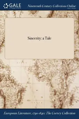 Sinceritate: O poveste - Sincerity: A Tale