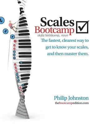 Scales Bootcamp: Cel mai rapid și mai clar mod de a-ți cunoaște cântarele și apoi de a le stăpâni: The Fastest, Clearest Way to Get to Know Your Scales, and Then Master Them. - Scales Bootcamp: The Fastest, Clearest Way to Get to Know Your Scales, and Then Master Them.