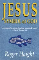Iisus simbol al lui Dumnezeu - Jesus Symbol of God