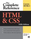 HTML & Css: The Complete Reference, ediția a cincea - HTML & Css: The Complete Reference, Fifth Edition