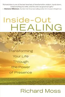 Vindecarea din interior spre exterior - Inside-Out Healing