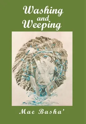 Spălare și plâns - Washing and Weeping