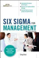 Șase SIGMA pentru manageri, ediția a doua (Briefcase Books Series) - Six SIGMA for Managers, Second Edition (Briefcase Books Series)
