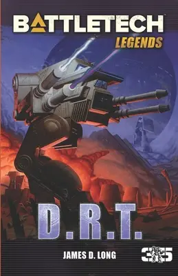 Legendele BattleTech: D.R.T. - BattleTech Legends: D.R.T.