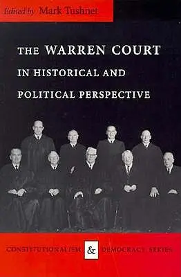 Curtea Warren în perspectivă istorică și politică - The Warren Court in Historical and Political Perspective