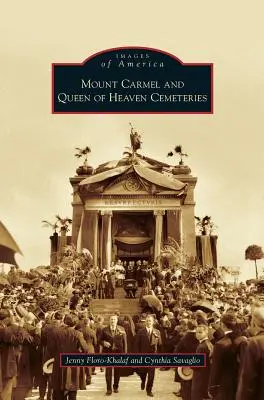 Cimitirele Mount Carmel și Queen of Heaven - Mount Carmel and Queen of Heaven Cemeteries