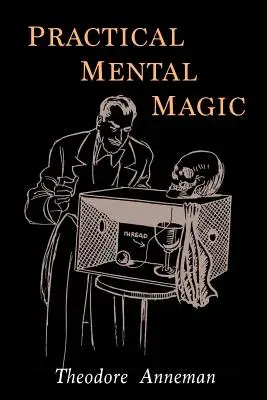 Magie mentală practică - Practical Mental Magic