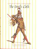 Pânza diavolului (The Devil's Cloth): O istorie a dungilor și a țesăturilor cu dungi - The Devil's Cloth: A History of Stripes and Striped Fabric