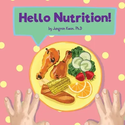 Bună ziua nutriție! - Hello Nutrition!