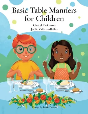 Maniere de bază la masă pentru copii - Basic Table Manners for Children