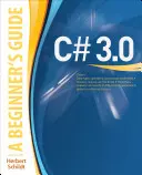 C# 3.0: Ghidul începătorului - C# 3.0: A Beginner's Guide