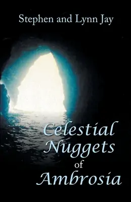 Nuggets celeste de ambrozie - Celestial Nuggets of Ambrosia