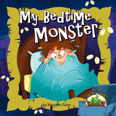 Monstrul meu din pat - My Bedtime Monster