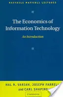 Economia tehnologiei informației - The Economics of Information Technology