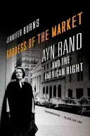 Zeița pieței: Ayn Rand și dreapta americană - Goddess of the Market: Ayn Rand and the American Right