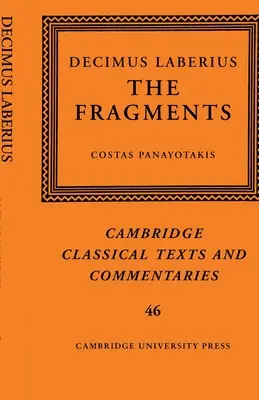 Decimus Laberius: Fragmente - Decimus Laberius: The Fragments
