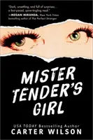 Fata lui Mister Tender - Mister Tender's Girl