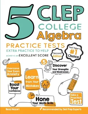 5 teste practice CLEP College Algebra: Practică suplimentară pentru a vă ajuta să obțineți un scor excelent - 5 CLEP College Algebra Practice Tests: Extra Practice to Help Achieve an Excellent Score