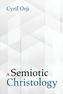 O hristologie semiotică - A Semiotic Christology