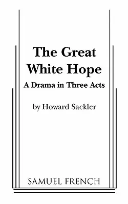 Marea speranță albă - The Great White Hope