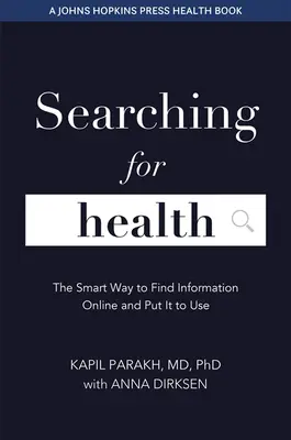 Searching for Health: Modul inteligent de a găsi informații online și de a le pune în aplicare - Searching for Health: The Smart Way to Find Information Online and Put It to Use