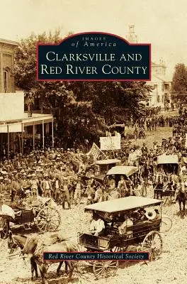 Clarksville și Red River County - Clarksville and Red River County