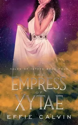 Împărăteasa din Xytae - The Empress of Xytae